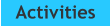 Activities